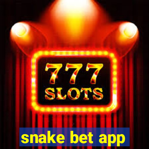 snake bet app